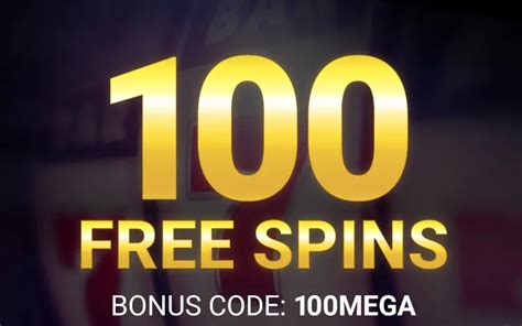 GET 100 FREE SPINS. .